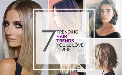 Your Go To 2018 Hairstyle Guide 7 Hottest Hair Trends We All Love Top Leading Hair Salon In