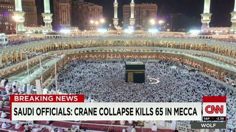 Crane Collapse Kills 107 At Mosque In Mecca Before Hajj Cnn