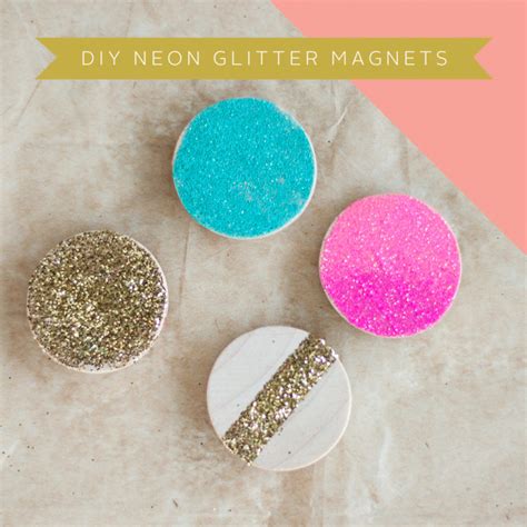 Diy How To Make Neon Glitter Magnets Peony Ink