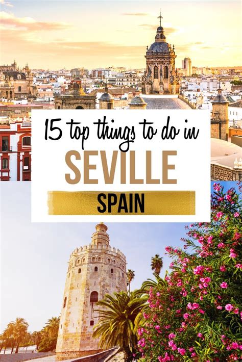 Seville Spain Top 15 Things To Do Seville Spain Travel Around The