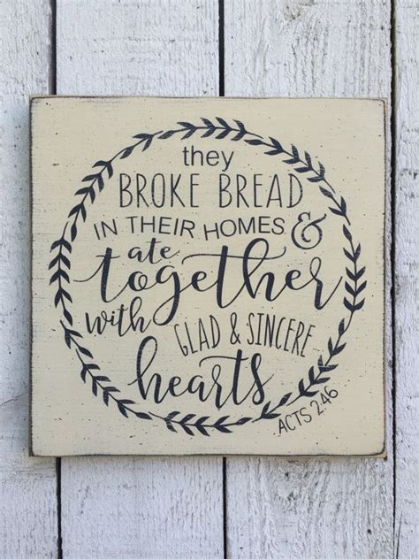 They Broke Bread In Their Homes And Ate Together Acts 246 Etsy