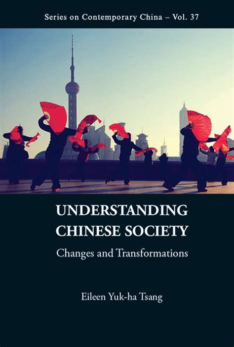 Understanding Chinese Society Changes And Transformations Ebook By