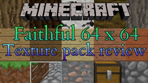 Minecraft Texture Pack Review Faithful 64 X 64 Youtube