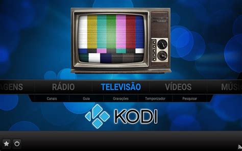 Aprenda Aqui Como Configurar O Kodi Tv Rápido E Fácil