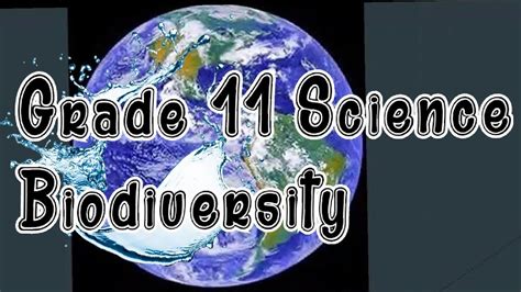Grade 11 Science Biodiversity Youtube