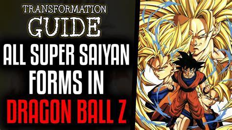 All Super Saiyan Forms Explained In Dragon Ball Z Youtube