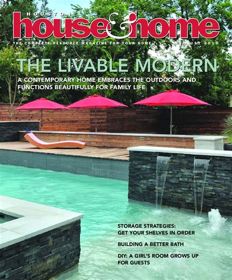 Houston House And Home Magazine August 2010 Issue By Get Lost Houston Issuu
