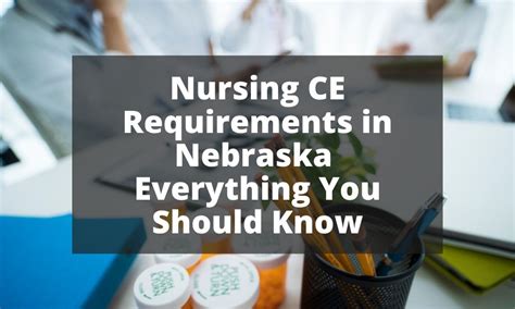 Nursing Ce Requirements In Nebraska