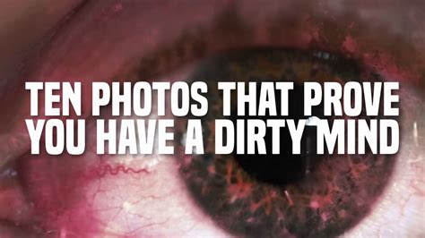 10 Photos That Prove You Have A Dirty Mind Youtube
