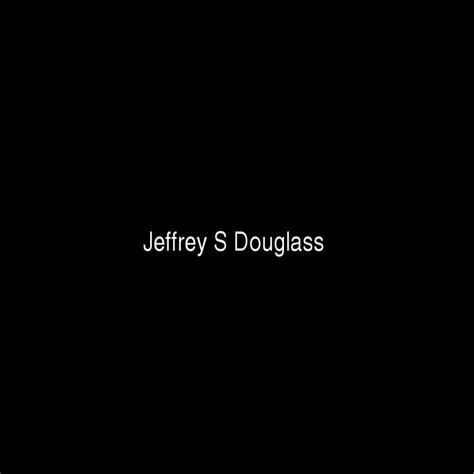 Jeffrey S Douglass Stock Holdings And Net Worth
