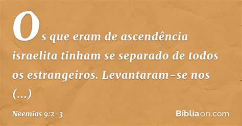 Ilumina os meus olhos para que eu não adormeça na morte; Neemias 9:2-3 - Bíblia