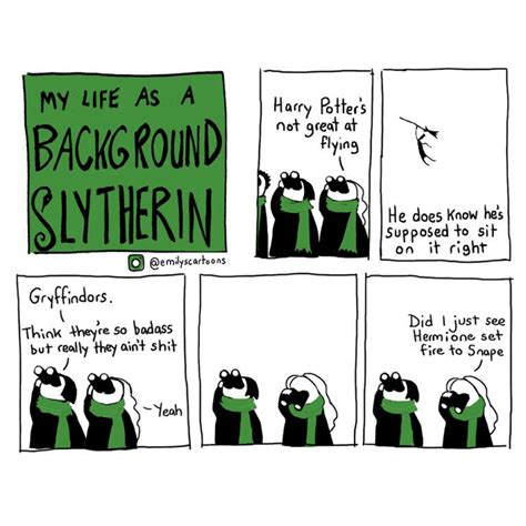 My Life As A Background Slytherin Harry Potter Funny Harry Potter
