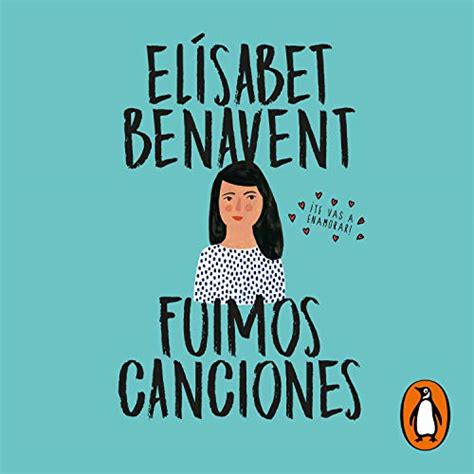 Los Mejores Audiolibros De Elísabet Benavent Audiobooks Guide En Español