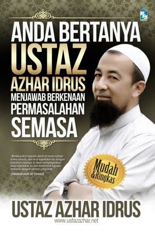 Sebagai seorang pendakwah, ustaz azhar idrus dikenal karena gaya ceramahnya yang inkonvensional, cerdas, singkat dan jenaka. Buku : Anda Bertanya Ustaz Azhar Idrus Menjawab Berkenaan ...