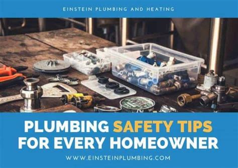 Plumbing Safety Tips For Every Homeowner