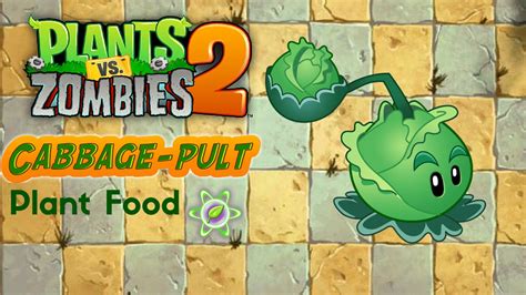 Plants Vs Zombies 2 Cabbage Pult Power Up Youtube