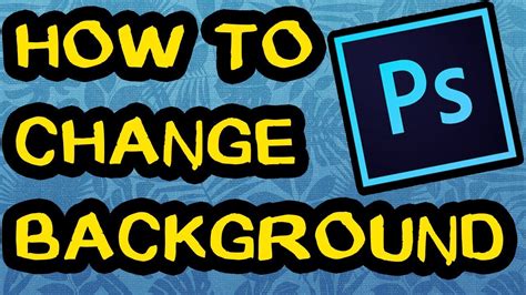How To Change Background In Photoshop Youtube