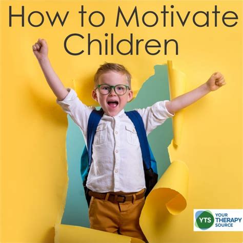 How To Motivate Children To Do Their Best Your Therapy Source