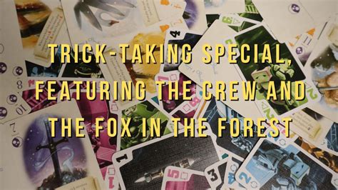 Trick Taking Special Featuring The Crew And The Fox In The Forest