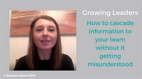 Barbara Nixon Growing Leaders How To Cascade Information To Your Team