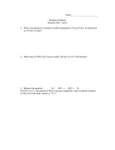 If i have 340 ml of a 0.5 m nabr solution, what will the concentration be if i add 560 ml more water to it? Chemistry II Worksheet NAME Molarity, & Dilution 1. What ...