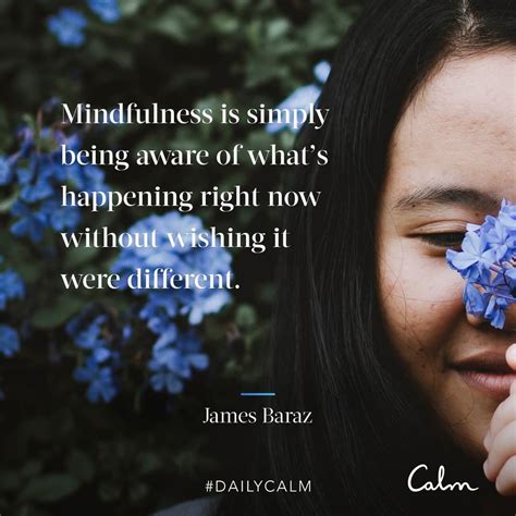 Mindfulness Keeps Us In The Present Daily Calm Calm Quotes Calm