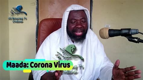Sheikh Abdoul Jabar Ramadhani Je Maradhi Ya Corona Virus Nimoja