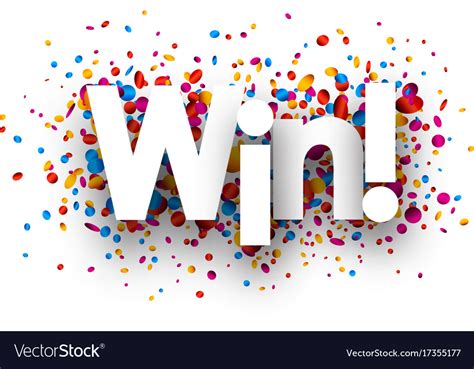 Win Sign With Colorful Confetti Royalty Free Vector Image