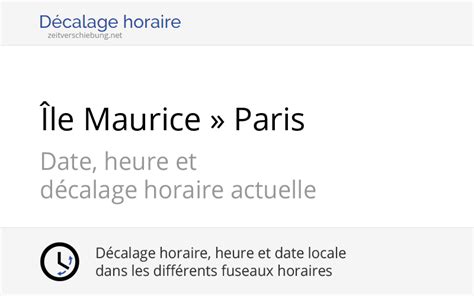 Check spelling or type a new query. Décalage horaire: Île Maurice, Indian/Mauritius » Paris ...