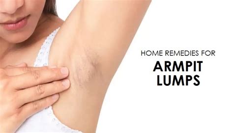 Home Remedies For Armpit Lumps Enjoy