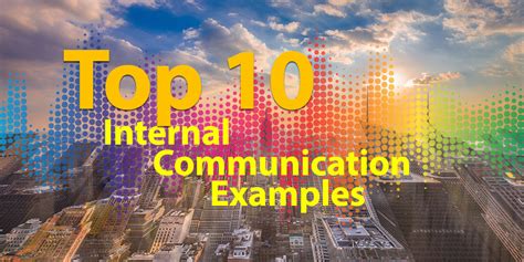 Top 10 Internal Communication Examples For 2021