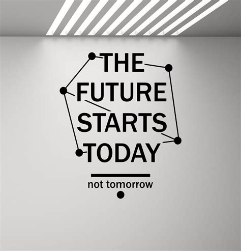 The Future Starts Today Wall Decal Office Quote Sayings Etsy 日本