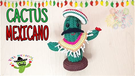 🌵🇲🇽 Cactus Mexicano Con Sombrero Amigurumi Tutorial Paso A Paso 🇲🇽🌵 Youtube