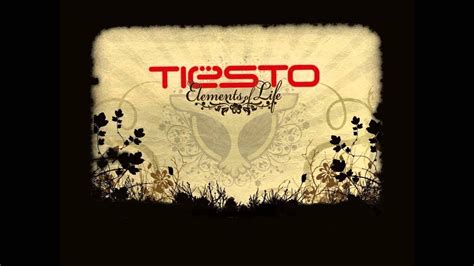 Tiësto Elements Of Life Full Hdhq Life Best Song Ever The