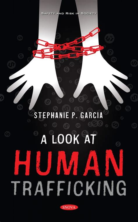 A Look At Human Trafficking Nova Science Publishers
