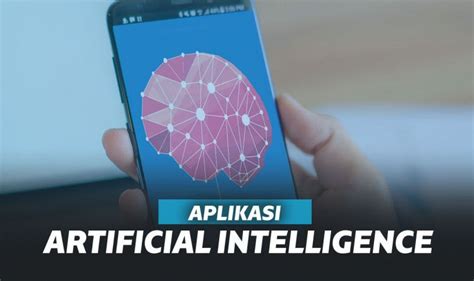 Aplikasi Ai Artificial Intelligence Terbaik Dan Bermanfaat