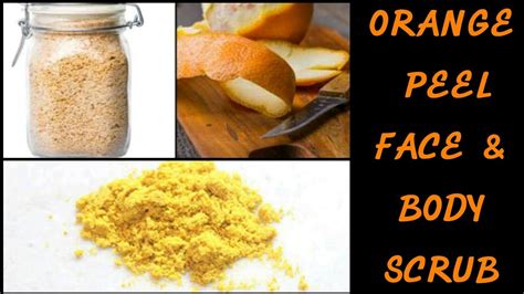 How To Make Orange Peel Powder Diy Orange Peel Face Scrub And Face Mask