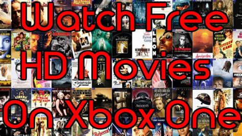 Watch Free Hd Movies On Xbox One Youtube