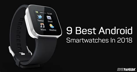 9 Best Smartwatch For Android In 2018