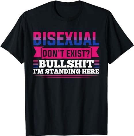 Bisexual Don T Exist I M Standing Here Gay Pride T Shirt Amazon Co