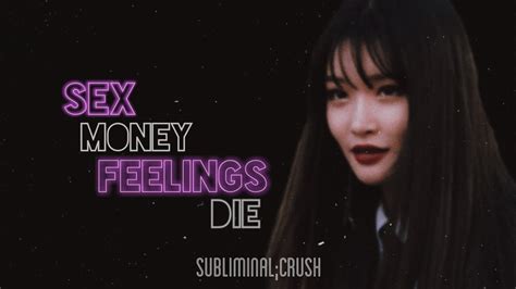 Sex Money Feelings Die↝ˢᵘᵇˡⁱᵐⁱⁿᵃˡ Youtube