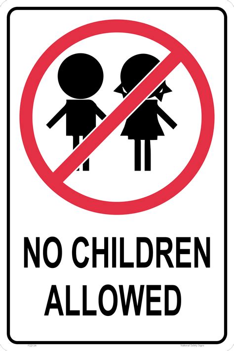 No Children Allowed Sign C