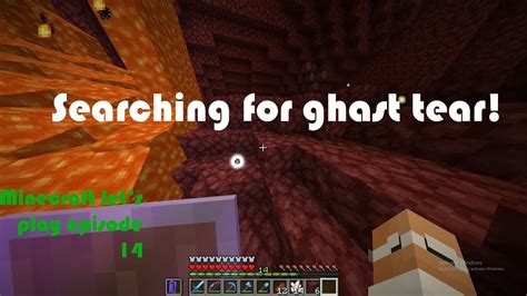 Searching For Ghast Tear Youtube