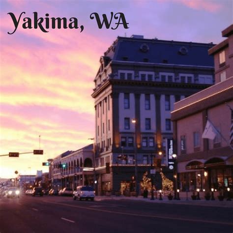 Top 10 Things To Do In Yakima Wa