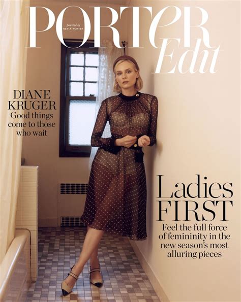 From street style & beauty tips to the latest fashion trends from the hottest designers. DIANE KRUGER in The Edit by Net-a-porter, January 2019 ...