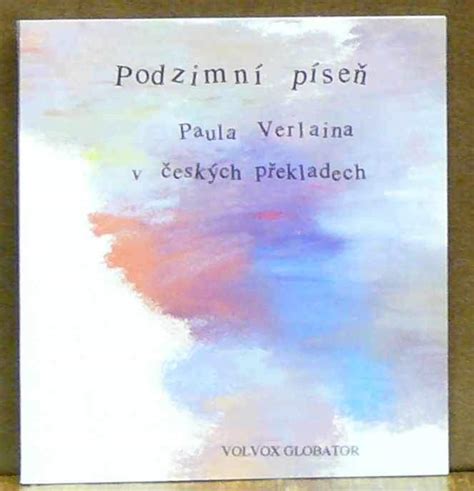 Kniha Podzimní Píseň Paula Verlaina V českých Překladech Antikvariát