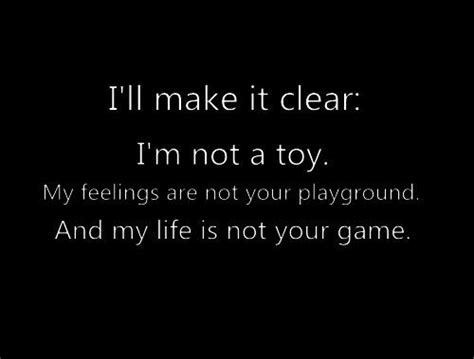 √ If You Think You Can Play Me Quotes