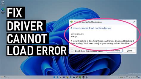 Fix A Driver Cannot Load On This Device On Windows Ene Sys Driver Part Youtube