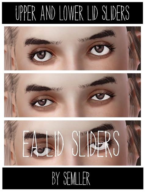 Upper And Lower Eye Lid Sliders By Semller Sims 3 Downloads Cc