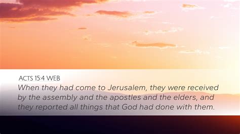 Acts 154 Web Desktop Wallpaper When They Had Come To Jerusalem They